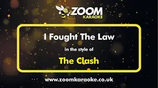 The Clash - I Fought The Law - Karaoke Version from Zoom Karaoke