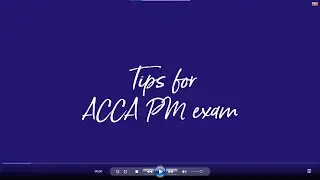 Tips for ACCA PM Exam