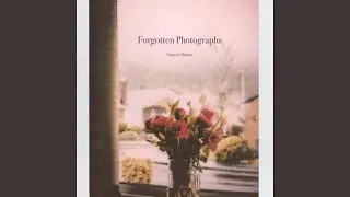 Forgotten Photographs