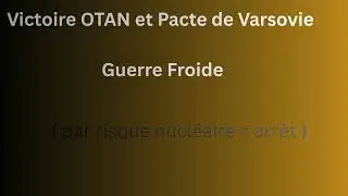 Victoire OTAN et Pacte de Varsovie Guerre Froide