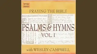 Battle Hymn of the King (Psalm 18)