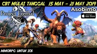 Dari ASOBIMO 😍 !!! Project Eternal (Reaction)  iOS MMORPG