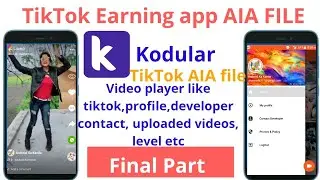 TikTok Earning app AIA File. Finely part. Gyan sate, Video uploading , video style as tiktok profile