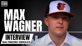 Max Wagner Reacts to Being Drafted by Baltimore Orioles, Signing With O's & Baseball Scouting Report