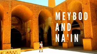 Meybod and Na'in - Welcome to Iran - Brosh Travel Diaries