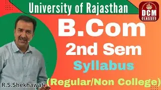 B.Com-2nd Sem| Syllabus| University of Rajasthan| DCM CLASSES