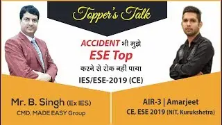 IES/ESE 2019 Topper | Amarjeet (CE, AIR-3) | MADE EASY Student | Topper&rsquo;s Talk with Mr. B Singh