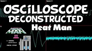 Megaman 2 - Heat Man - Oscilloscope Deconstruction
