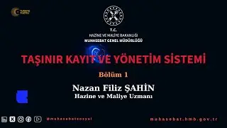 TAŞINIR KAYIT VE YÖNETİM SİSTEMİ Nazan Filiz ŞAHİN