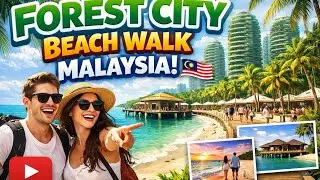 Forest City Beach Walk, Johor Bahru, Malaysia 