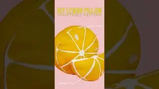 DIY Lemon 🍋 Pillow + PDF PATTERN #diy #sewing #sewingproject #pillow