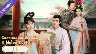 Legenda PT-BR | CARRUAGEM ERRADA E NOIVO CERTO EP11 | Tian Xiwei/Ao Ruipeng | COM&Eacute;DIA | YOUKU