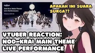 VTuber ID Reacts to 'Nod-Krai Main Theme Live Performance | Genshin Impact #GenshinImpact #NodKrai'