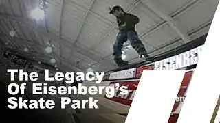 The Legacy of Eisenberg's Skate Park
