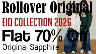 Rollover Original |  Eid Collection 2026 at flat 70% off | Sapphire Pret