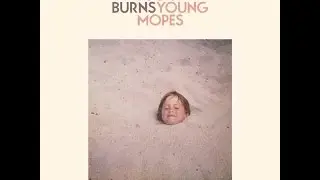 Louise Burns - Young Mopes