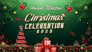Anand Niketan School Christmas Celebration 2025 || 06 December 2025