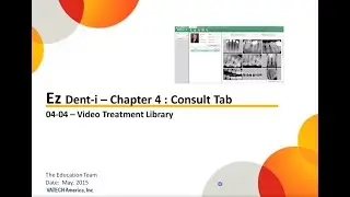 Consult : EzDent-i Chapter 04 03 Video Category