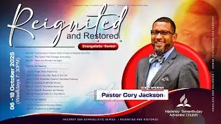 'Reignited & Restored Baptism' -  Pastor Cory Jackson