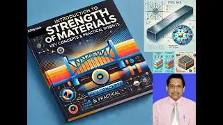Introduction & Fundamental Concepts of Strength of Materials - Lecture 01