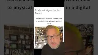 Northeast Ohio artists, artisans look to physical marketplaces in a digital world