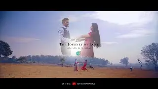 A Journey of Love | Anima & Sheraj | Pre Wedding | Ranchi | Joy's Dreamworld