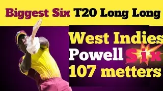 T20 WORLD CUP/ BIG SIX T20 / LONGEST SIX IN CRICKET HISTORY/ POWELL BIG SIX IN T20