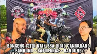 Bonceng Istri Naik BSA Rigid Cangkeng | Twisted Ripper 2026 Batukaras | Bikers Brotherhood 1% MC
