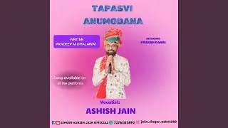 Tapasvi anumodna