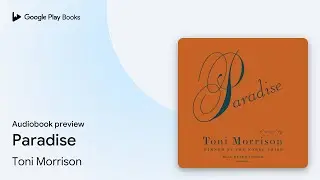 Paradise by Toni Morrison &middot; Audiobook preview