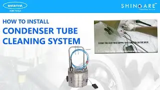 How to Install Condenser Tube Cleaning System | Mumbai | INDIA