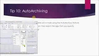 Microsoft Outlook 2010 -- Automatically Archive Your E-mail Using the AutoArchive Feature