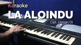 LA ALOINDU - karaoke lagu karo