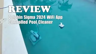 Dolphin Sigma Robotic Pool Cleaner Review: Wi-Fi App, Gyroscope & Waterline Cleaning (2026)
