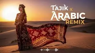 Tajikistan Arabic Remix 2025 | Samarkand Desert Night Vibes