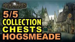 Hogsmeade: All 5 Collection Chests Locations | Hogwarts Legacy