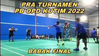 FULL MATCH | BABAK FINAL PRA TURNAMEN PB OPD KUTIM 2022 | BUDI/AGUS VS SURYA/FAJRIN