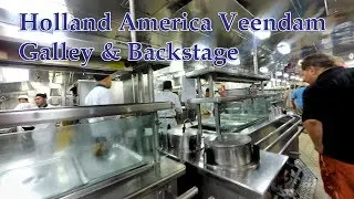 Cruise Ship Behind the Scenes on Holland America ms Veendam Kitchen Galley & Theater Backstage (4K)