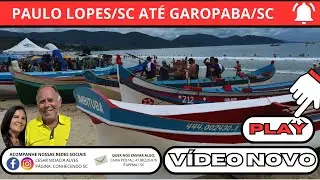 Paulo Lopes/SC até Garopaba/SC - Acesso Norte