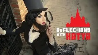 RuFLECTIONS - Episode 03 - We Love Katya
