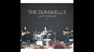 The Dunwells- Light Up The Sky ( Live at Six ways Stadium Worcester)