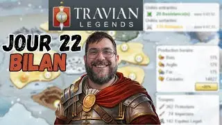 Jour 22 sur Travian Legends : bilan, vitesse de croisi&egrave;re et &eacute;changes avec la commu