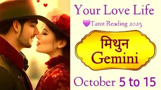 Gemini 🩷 मिथुन राशि कैसा रहेगा LOVE LIFE 🩷 OCTOBER 5 to 15 🩷 TAROT READING 2025 #gemini #soulmate