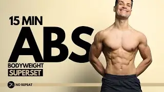 15 min BODYWEIGHT ABS Workout | No Repeat | Superset | Follow Along