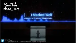 Astronaut In The Ocean Ringtone | BGM_HUT
