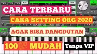 Cara setting aplikasi ORG 2020 tanpa harus vip