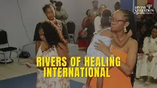 Rivers of Healing International