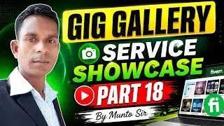 How to Showcase Your Services in a Fiverr Gig Gallery | Part- 18