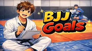How To Set Goals In BJJ
