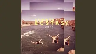 Summer Is Our Ecstasy